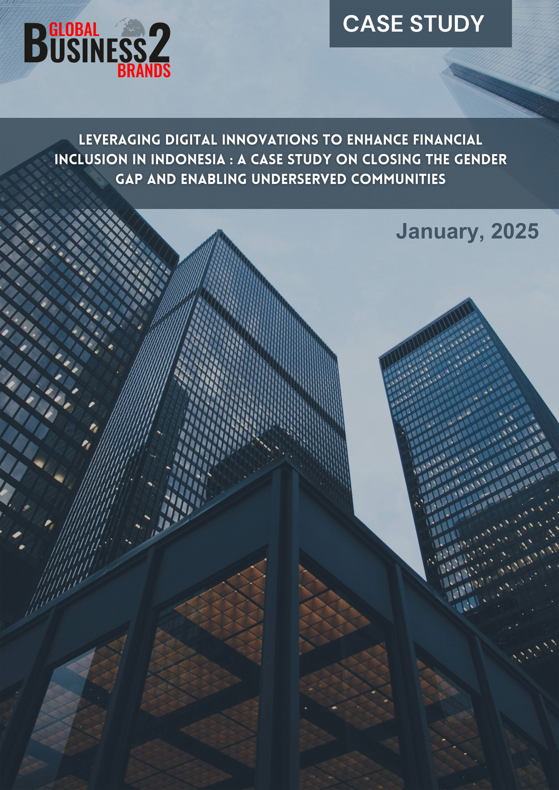Leveraging Digital Innovations to Enhance Financial Inclusion in Indonesia